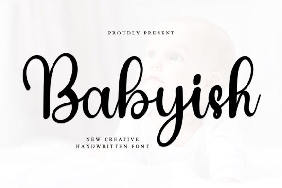 Babyish: A Script Font That Brings Elegance to Your Designs