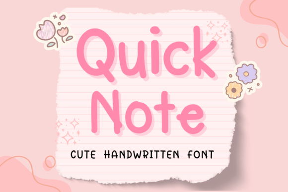 Quick Note: The Handwritten Font That Feels Like a Conversation
