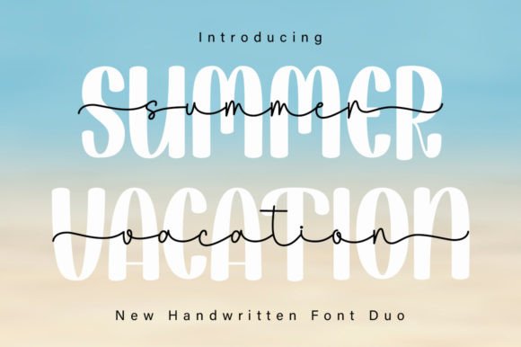 Summer Vacation Duo: A Font Pairing for Effortless Elegance